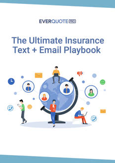 Download Now: The Ultimate Insurance Text + Email Playbook
