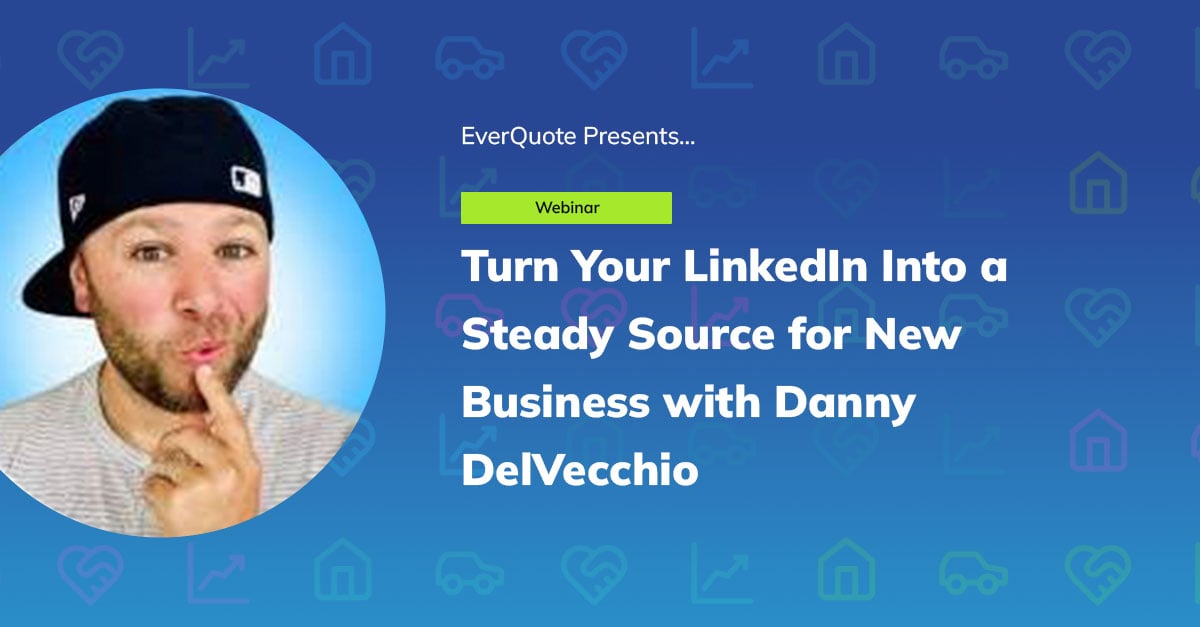 Turn Your LinkedIn Into a Steady Source for New Business with Danny DelVecchio