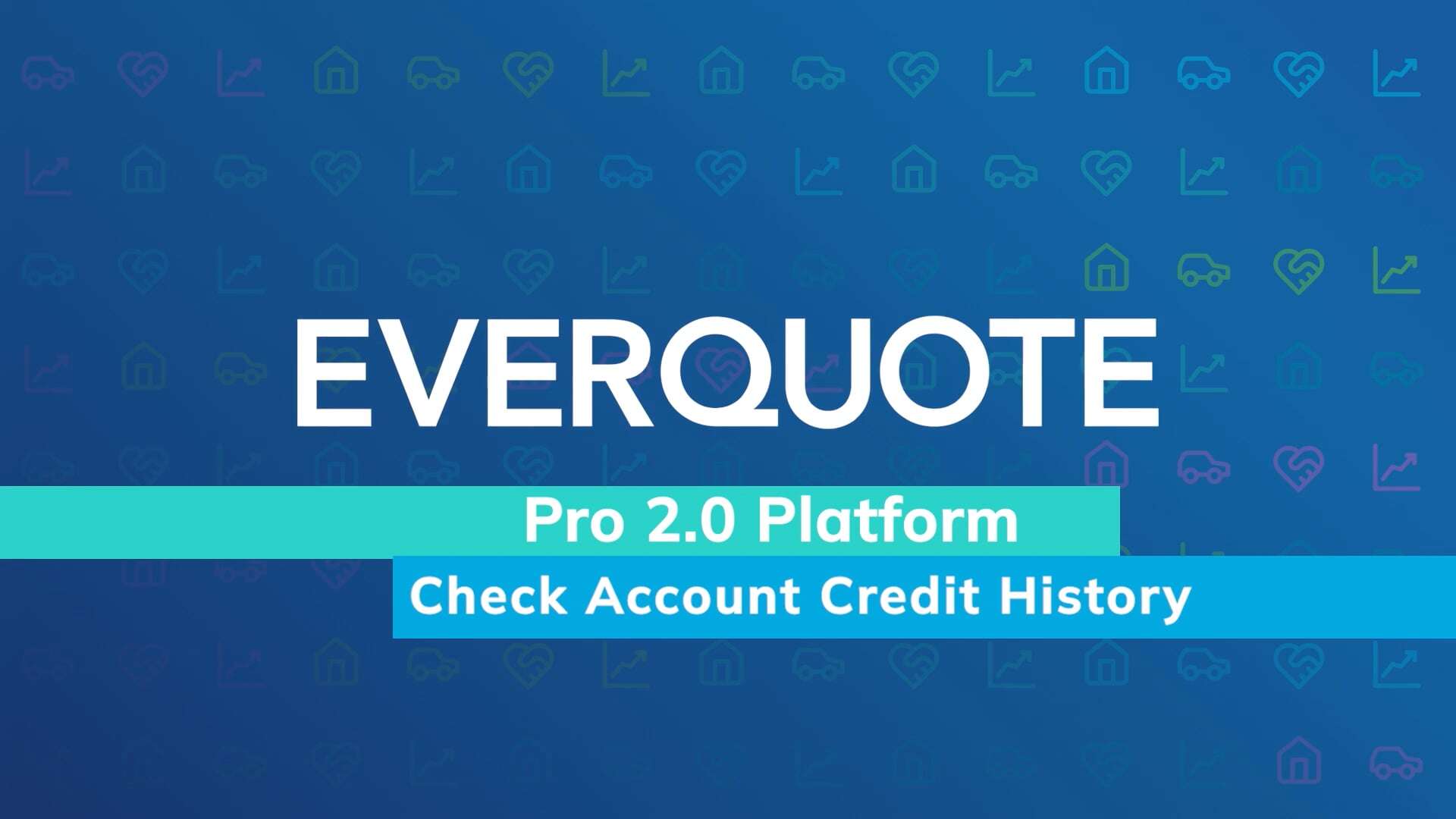 EverQuote Pro 2.0 Platform - How to Check Your Account's Credit History