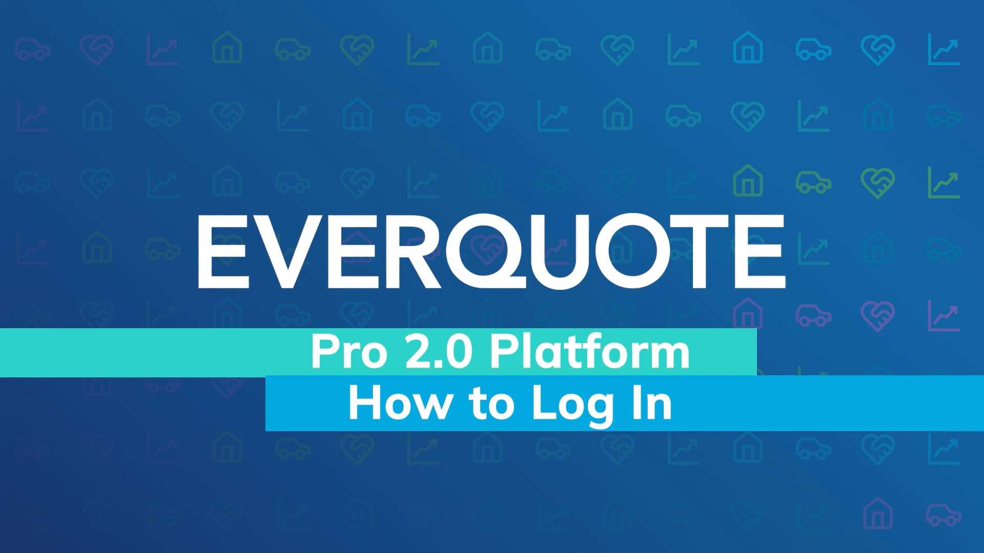 EverQuote Pro 2.0 Platform - How to Log-In