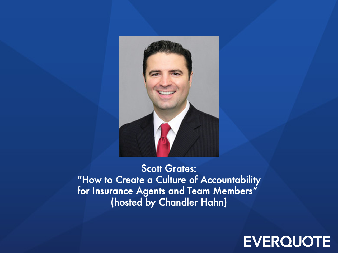 How to Create a Culture of Accountability for Insurance Agents and Team Members with Scott Grates