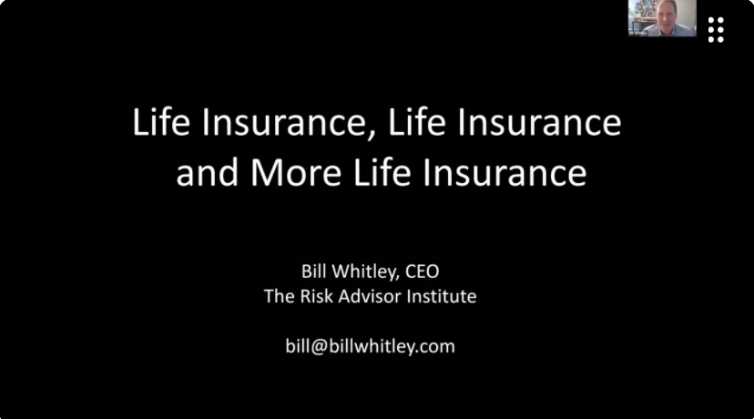 Life Insurance, Life Insurance and More Life Insurance! with Bill Whitley